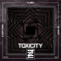 Toxicity - KLINES & Atonal Structures