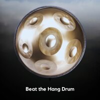 Zen: Body and Spirit Balance (Relaxing Nature Sounds with Beats) - Hang Drum & The Hang Drum Project & Relaxing Hang Drum Nature