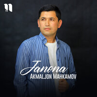 Janona - Акмалжон Махкамов