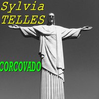 Corcovado - Sylvia Telles