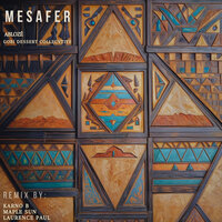 Mesafer - Ablozé & Gobi Desert Collective & Laurence Paul