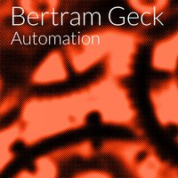 Automation - Bertram Geck