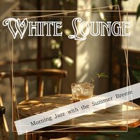 Warm Sunlit Melodies - White Lounge