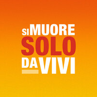 Si muore solo da vivi - Diego Mancino & Stefano Brandoni