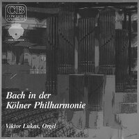 Toccata und Fuge in F Major, BWV 540: II. Fuge - Viktor Lukas & Johann Sebastian Bach