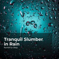 Dozing While Raining - Rainfall For Sleep & Rain Man Sounds & Rain Shower