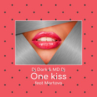 One Kiss - DJ Dark