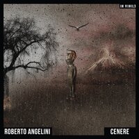 Cenere - Roberto Angelini