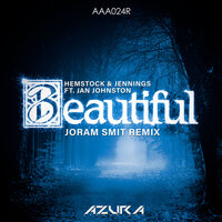 Beautiful - Hemstock & Jan Johnston & Joram Smit