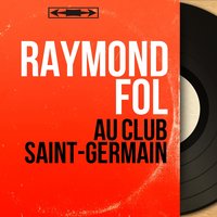 Lazy, Lady, Daisy - Raymond Fol & Mac Kac & Michel Finet