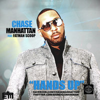 Hands Up - Chase Manhattan & Fatman Scoop
