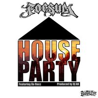House Party - Foesum & Bo Rocc