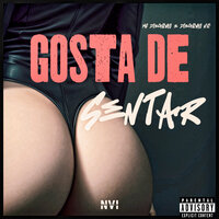 Gosta de Sentar - MC Dieguinho & Dieguinho NVI