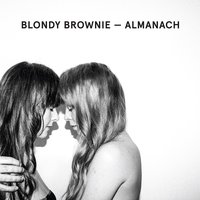 Jamais toujours - Blondy Brownie & Vinz