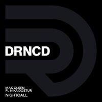 Nightcall - Max Olsen & Nika Dostur & Grandé & Preset