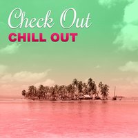 Chilled Club - Café Ibiza Chillout Lounge