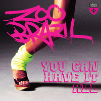 You Can Have It All - Zoo Brazil