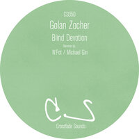 Blind Devotion - Golan Zocher & Michael Gin