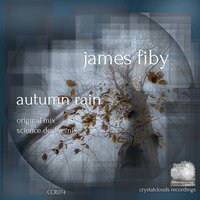 Autumn Rain - James Fiby & Science Deal