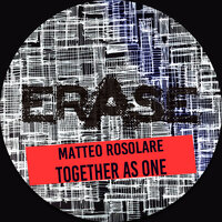 Together As One - Matteo Rosolare