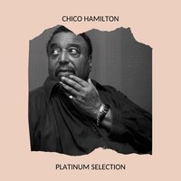 Postville, USA - Chico Hamilton
