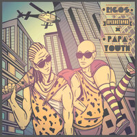 La vita loca - Rigos & Papayouth