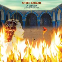 Esh 'Dani, Alash Mshit: The Rai of Light Club Remix - Cheb i Sabbah