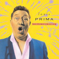 I've Got The World On A String - Louis Prima & Keely Smith & Sam Butera and The Witnesses