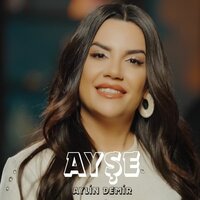 Ayşe - Aylin Demir