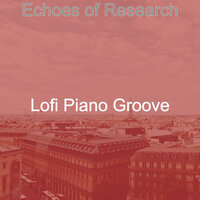 Background for Work - Lofi Piano Groove