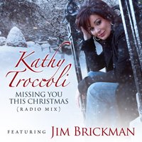 Missing You This Christmas - Kathy Troccoli & Jim Brickman