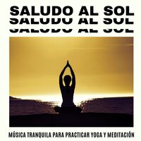 Mañana Hermosa - Relajación Yoga Conjunto