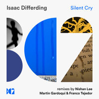 Silent Cry - Isaac Differding & Nishan Lee