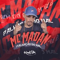 Palhação do Mal - MC Madan