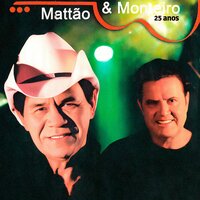 Fogo no Paiol / Estou Apaixonado - Mattão e Monteiro