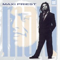 How Can We Ease The Pain - Maxi Priest