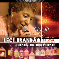 Que Legal Eu e Você (Ao Vivo) - Leci Brandão