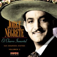 Ojos Tapatios - Jorge Negrete