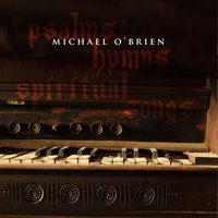 To God All Praise and Glory - Michael O'Brien