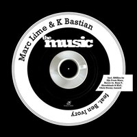 The Music - Marc Lime & K Bastian & Ben Ivory & Djs From Mars