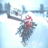 Christmas Eve: It Came Upon a Midnight Clear - Cafe Jazz Duo