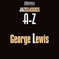 Mama Don't 'Low No Music - George Lewis