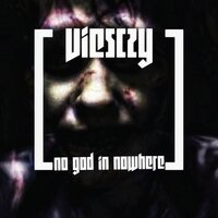 No God in Nowhere - Viesczy