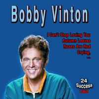 He'll Have to Go - Bobby Vinton