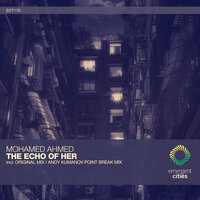 The Echo of Her - Mohamed Ahmed & Andy Kumanov