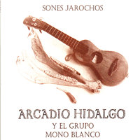 El perro - Arcadio Hidalgo Y Mono Blanco