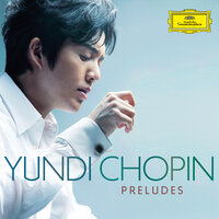Chopin: Prélude No. 25 in C-Sharp Minor, Op. 45 - YUNDI & Фридерик Шопен