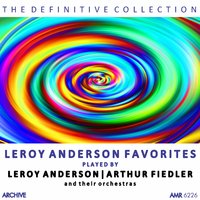 Plink Plank Plonk! - Leroy Anderson And His Orchestra