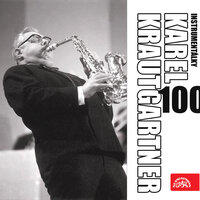 Šafránový večer - Karel Krautgartner & Karel Krautgartner se svým orchestrem