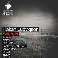 Secrets - Hakan Ludvigson & Tkno